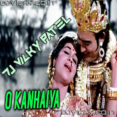 O Kanhaiya - Sanjeev Kumar - Raja Aur Runk - Remix Song - Dj Vicky Patel